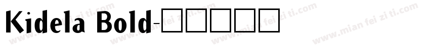 Kidela Bold字体转换
